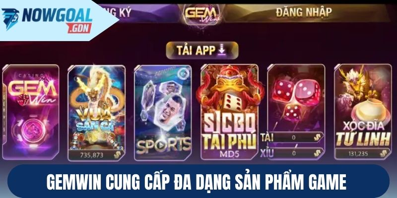 Gemwin cung cấp đa dạng sản phẩm game 
