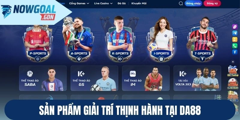 san-pham-giai-tri-thinh-hanh-tai-da88.webp