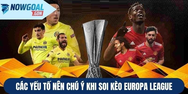 Chú ý nhiều yếu tố khi soi kèo