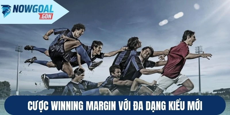 cuoc-winning-margin-voi-da-dang-kieu-moi.webp