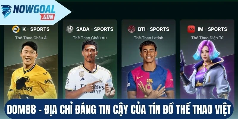 Dom88 - Địa chỉ đáng tin cậy của tín đồ thể thao Việt
