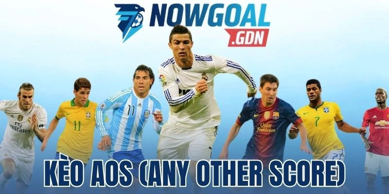 Kèo AOS (Any Other Score) – Dạng Cá Cược Bóng Đá Hiện Đại