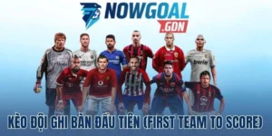 Kèo Đội Ghi Bàn Đầu Tiên (First Team to Score) – Vào Kèo Ngon Mỗi Trận