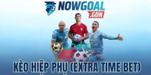 Kèo Hiệp Phụ (Extra Time Bet) – Cá Cược Bóng Đá Siêu Nhanh