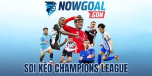 Soi Kèo Champions League – Chọn Tỷ Lệ Thơm Mỗi Trận Đấu