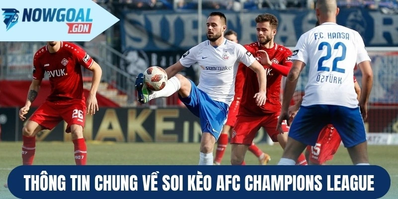 Thông tin chung về soi kèo Afc Champions League