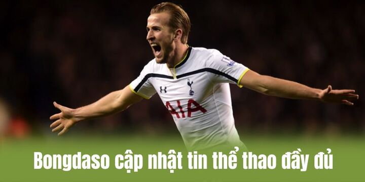 Bongdaso cập nhật các thông tin thể thao đầy đủ và chính xác