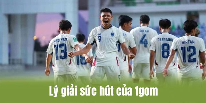 Vì sao trải nghiệm tại 1gom được quan tâm?