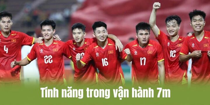 7m tập trung vào các tính năng trong vận hành