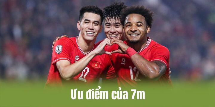 Đánh giá ưu điểm nổi bật của 7m